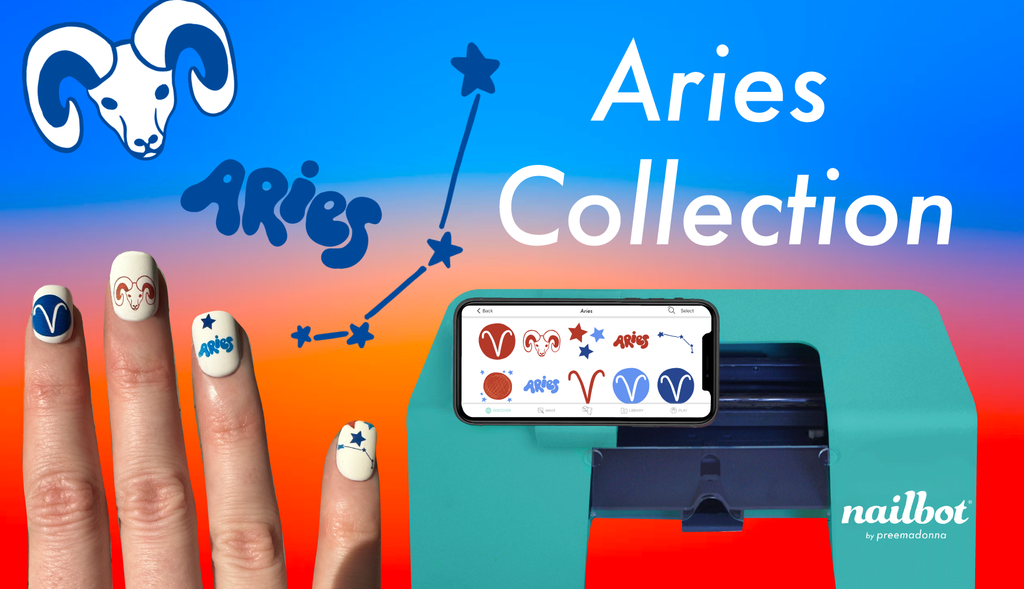 Aries Collection - Zodiac Nailbot Drop