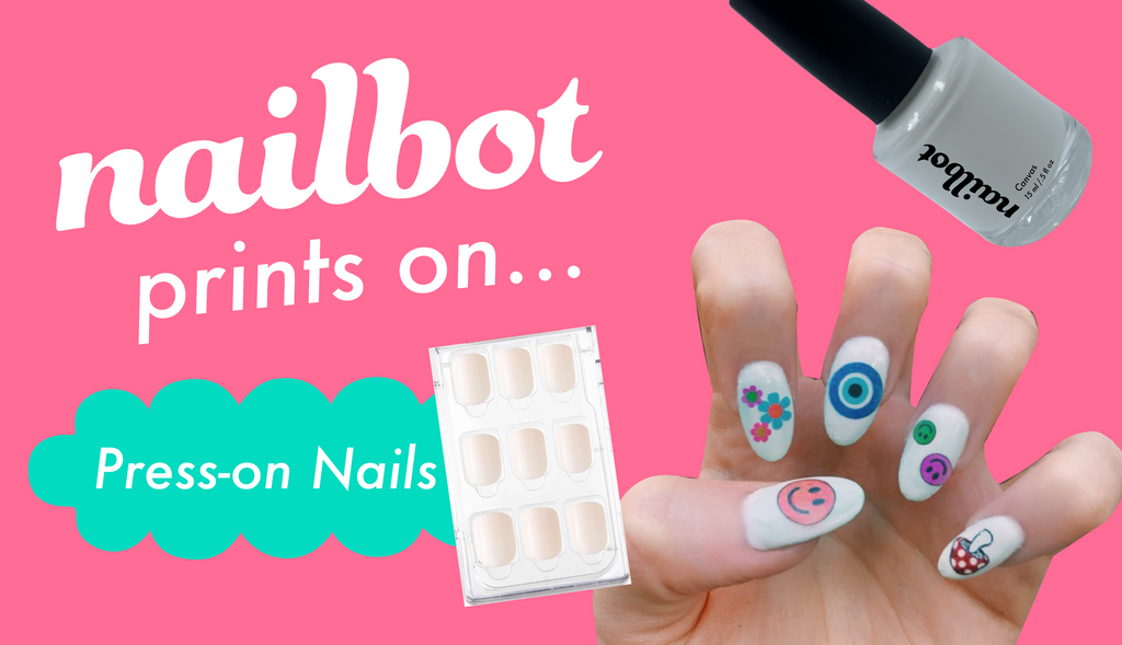 Nailbot can print on Press-Ons